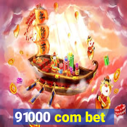 91000 com bet