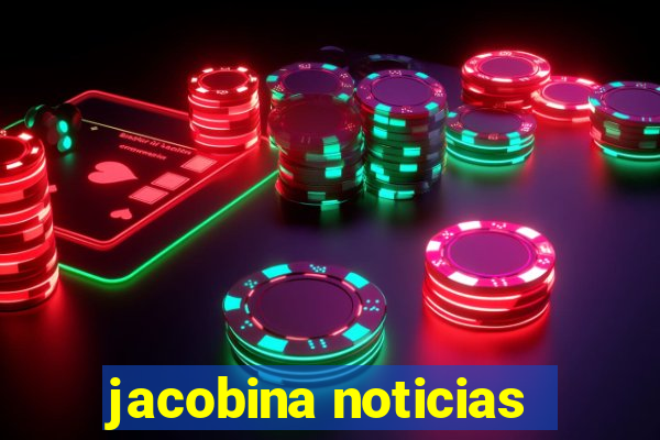 jacobina noticias