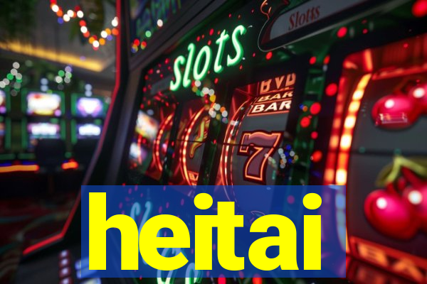 heitai