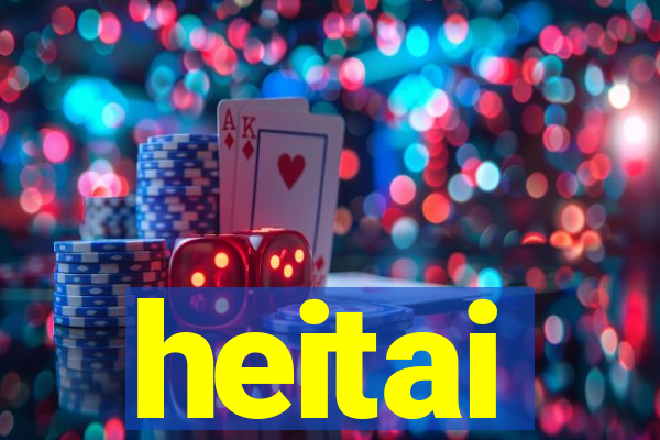 heitai