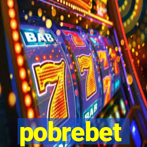 pobrebet