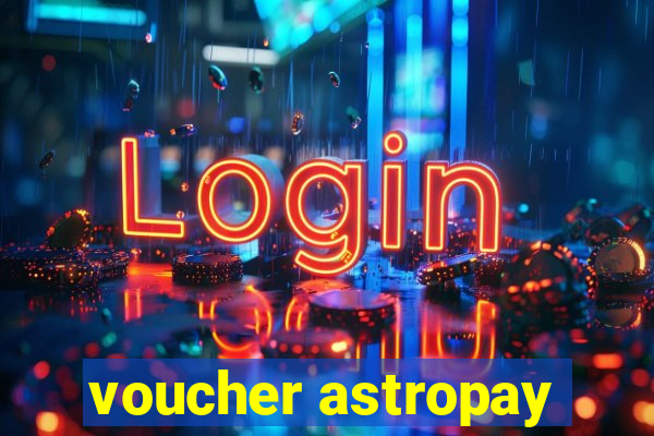 voucher astropay