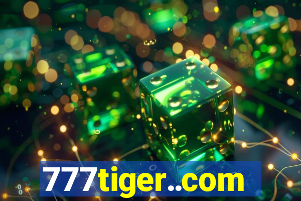 777tiger..com