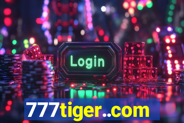 777tiger..com