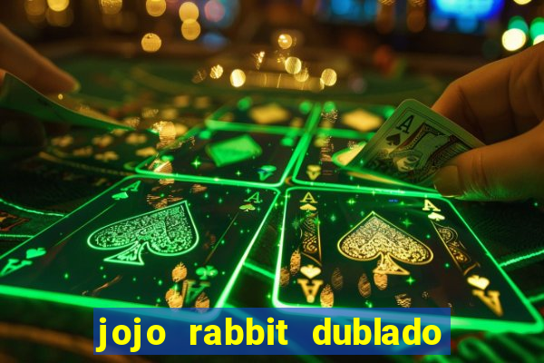 jojo rabbit dublado assistir online