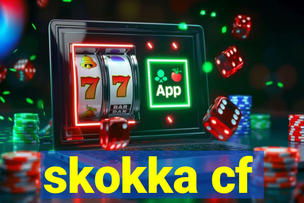 skokka cf