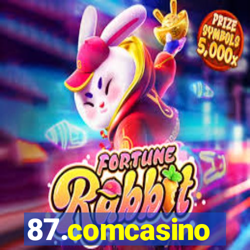 87.comcasino