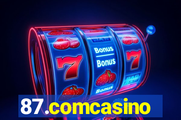 87.comcasino