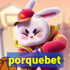 porquebet