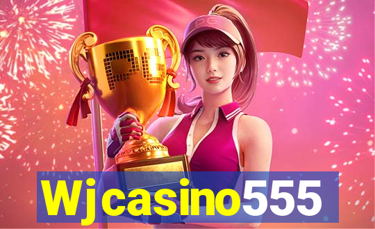 Wjcasino555