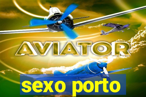 sexo porto