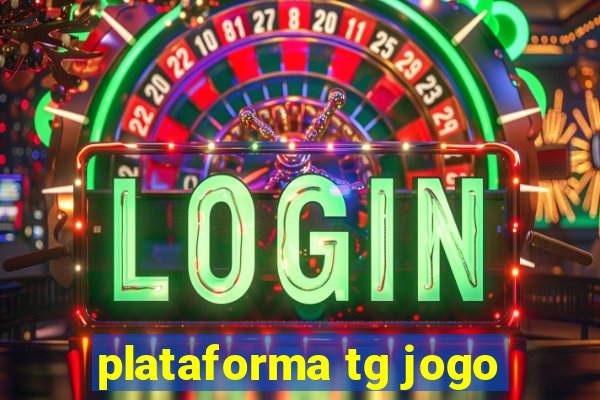 plataforma tg jogo