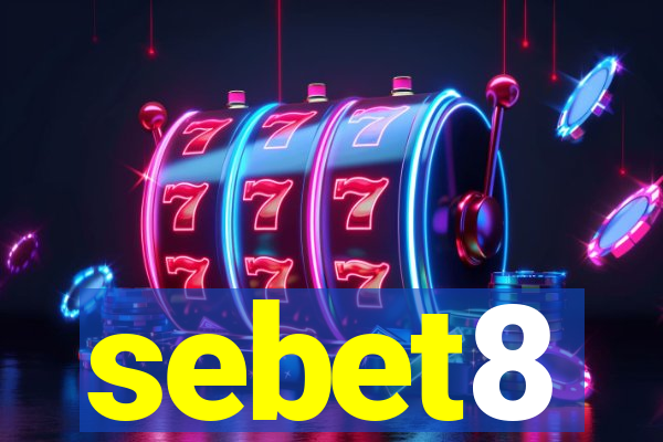 sebet8