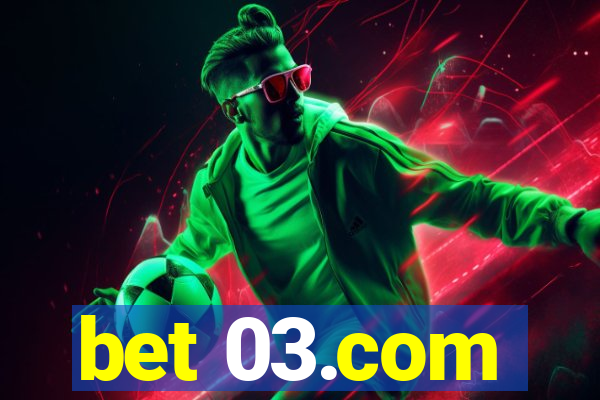 bet 03.com