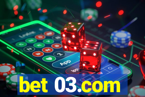 bet 03.com