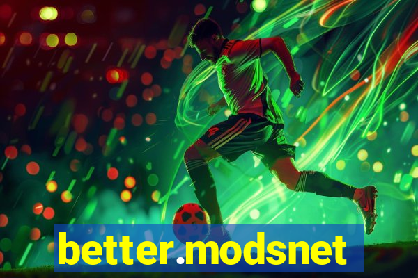 better.modsnet