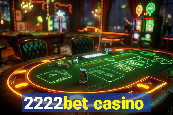 2222bet casino