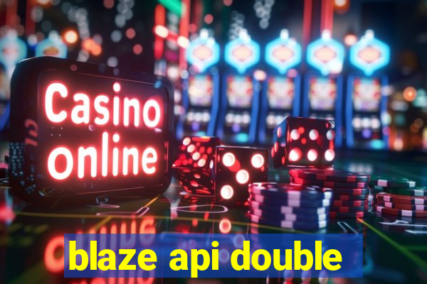 blaze api double