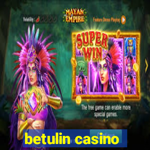 betulin casino