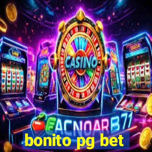 bonito pg bet