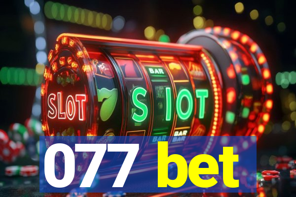 077 bet