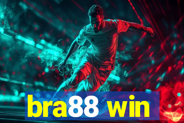 bra88 win