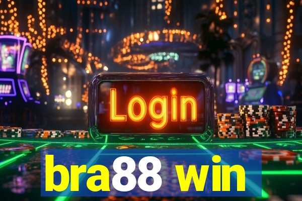 bra88 win