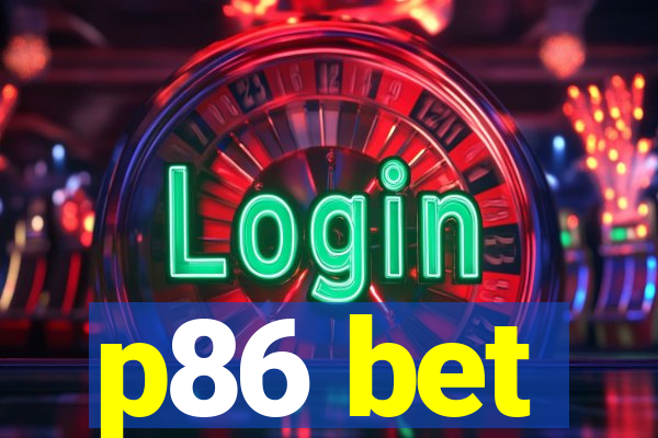 p86 bet