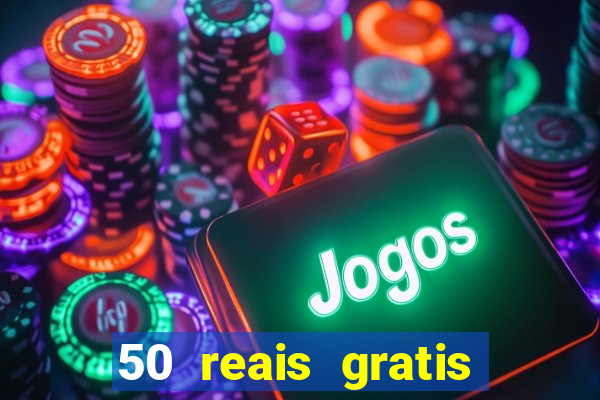 50 reais gratis para apostar