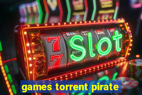 games torrent pirate