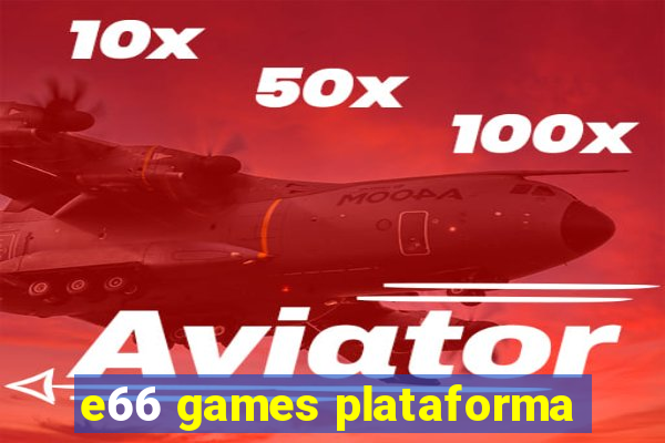 e66 games plataforma