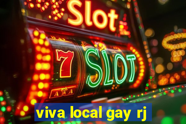 viva local gay rj