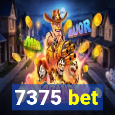 7375 bet