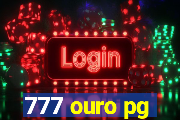 777 ouro pg