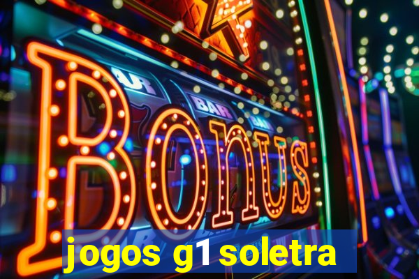 jogos g1 soletra