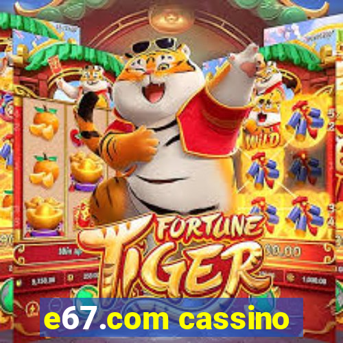 e67.com cassino