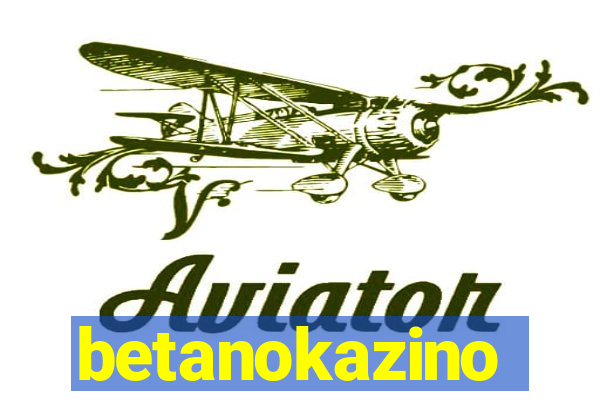 betanokazino