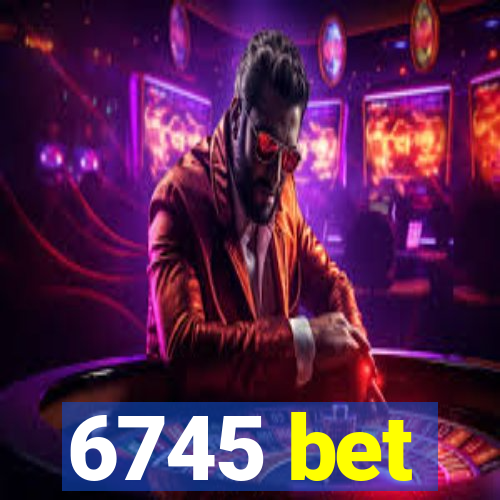 6745 bet