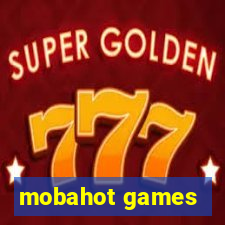 mobahot games