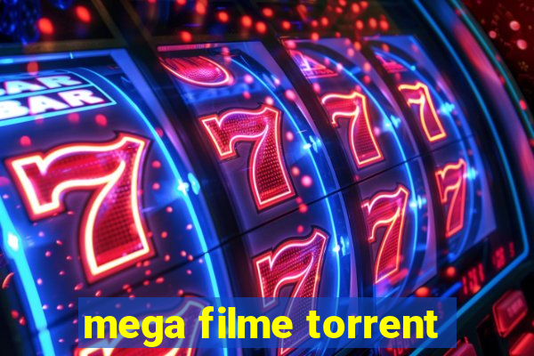 mega filme torrent