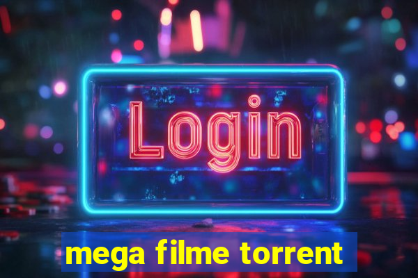 mega filme torrent