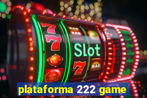 plataforma 222 game