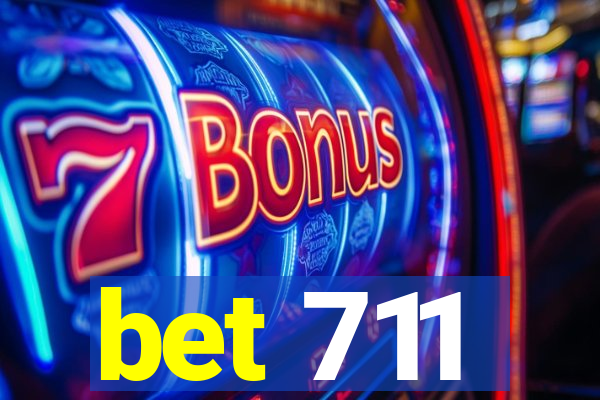 bet 711