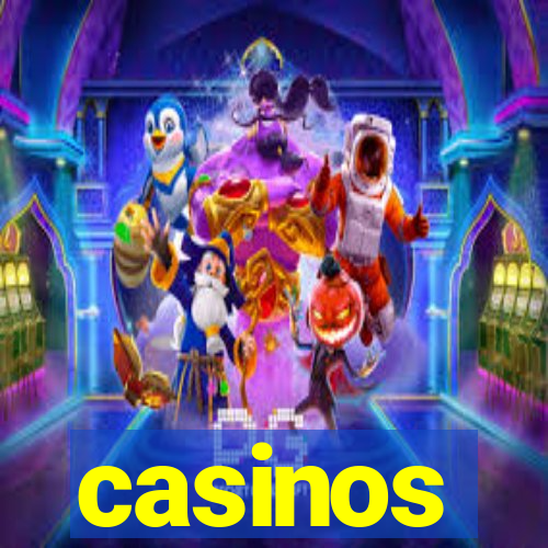 casinos