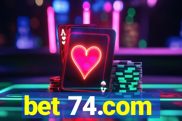 bet 74.com