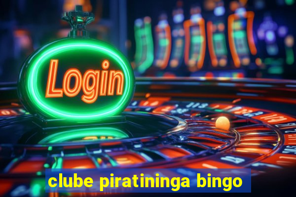 clube piratininga bingo