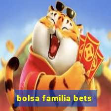 bolsa familia bets