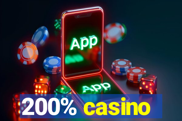 200% casino