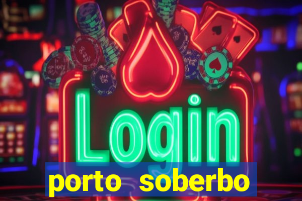 porto soberbo argentina compras