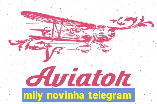 mily novinha telegram